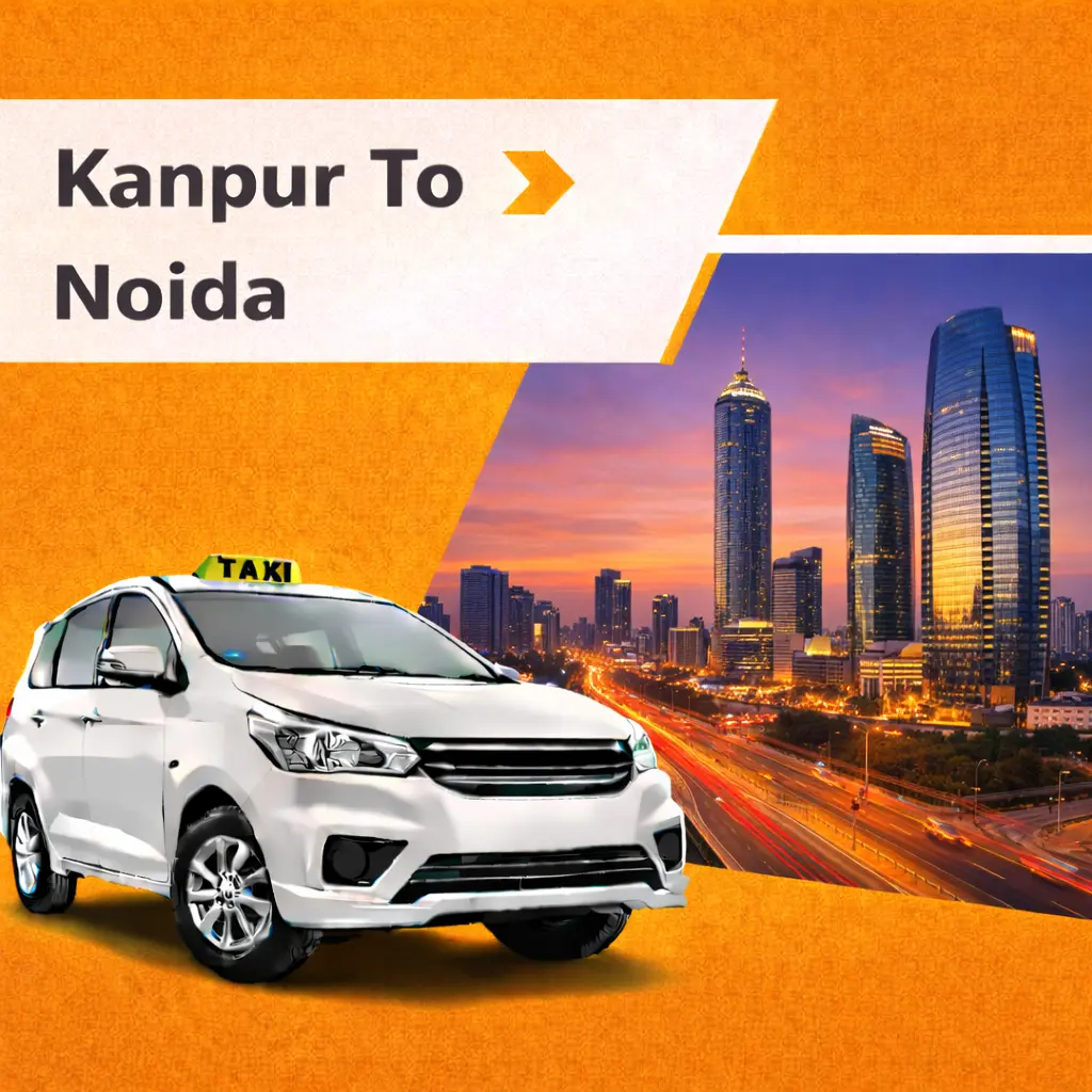 Kanpur to Noida Taxi