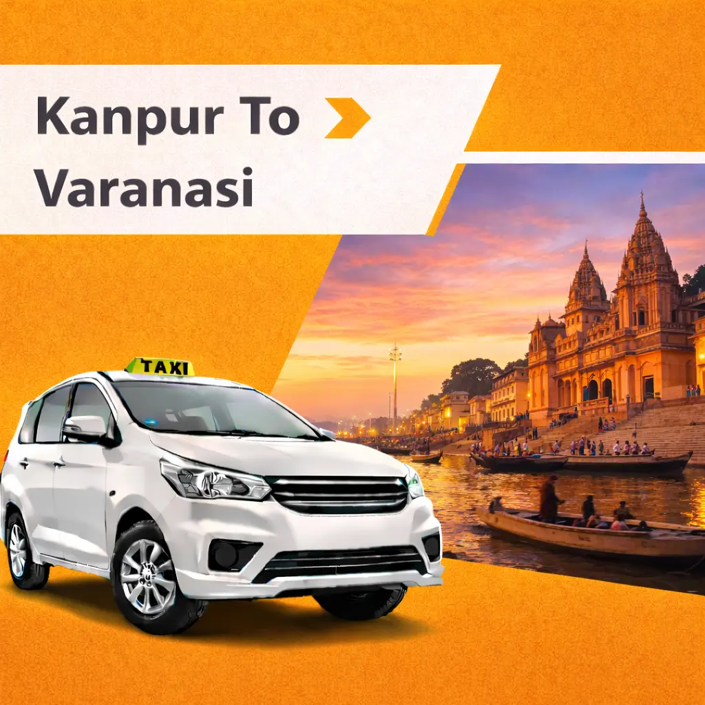 Kanpur to Varanasi Taxi